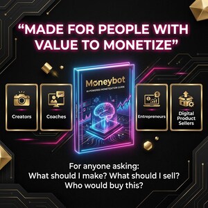 May include: An advertisement for "Moneybot," an AI-powered monetization guide. The image features a book with a brain graphic, surrounded by icons for Creators, Coaches, Entrepreneurs, and Digital Product Sellers. Text includes "Made for People with Value to Monetize."