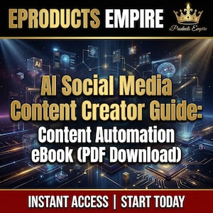 AI Social Media Content Creator Guide: Content Automation eBook (PDF Download)