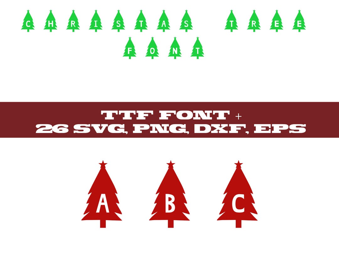 Christmas Tree Font, Christmas Tree Svg, Clipart, Christmas Tree Png ...