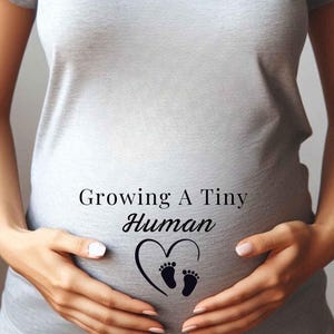 Growing a Tiny Human PNG, Baby Announcement Png, Pregnancy Announcement Png