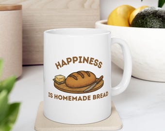 Happiness Is Homemade Bread Mug, Gift for Bakers