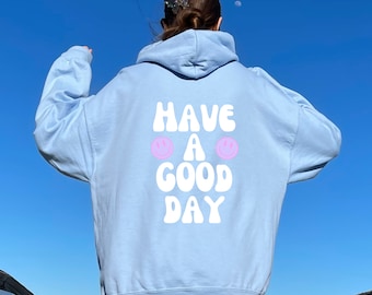 Bluza z kapturem Have a Good Day Light Blue