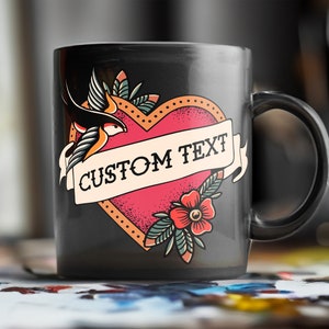 Personalized Name Heart Mug - Tattoo Flash Coffee Cup - Custom Mothers Day Gift