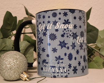 Let it Snow Medical Coding Mug.