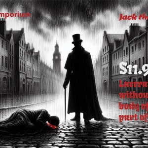 May include: A black and white illustration of a man in a top hat and coat standing in a rainy street. The man is holding a cane. A figure lies on the ground in front of him. The text "Jack the Ripper" and "S11.91 Laceration without foreign body of unspecified part of neck" is visible in the image.