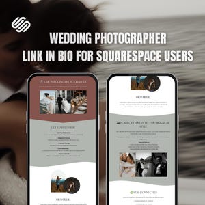 May include: Two smartphones displaying a wedding photographer's website. The top banner reads "WEDDING PHOTOGRAPHER LINK IN BIO FOR SQUARESPACE USERS." The website showcases wedding photos and offers services. The logo is a stylized "Un".