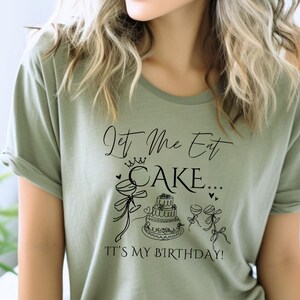 T-shirt cadeau d&#39;anniversaire pour femme, couleurs réconfortantes, laissez-les manger du gâteau Coquette Marie-Antoinette, noeud et couronne, cadeau d&#39;anniversaire pour elle