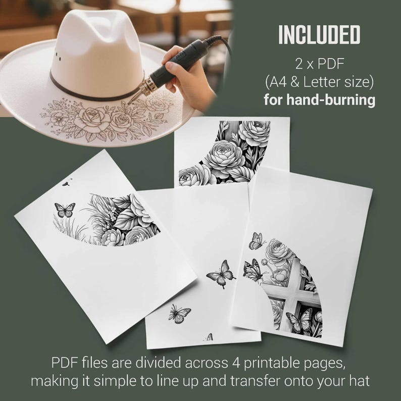May include: A white hat with a floral design being hand-burned. The image includes PDF files with floral and butterfly patterns for hand-burning. The text reads "INCLUDED 2 x PDF (A4 & Letter size) for hand-burning".