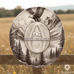 May include: A circular graphic design featuring a sepia-toned landscape with a flying eagle, mountain peaks, a sunburst, and a dense pine forest. The center contains an oval shape with the text PNG DIGITAL DOWNLOAD printed in white letters.