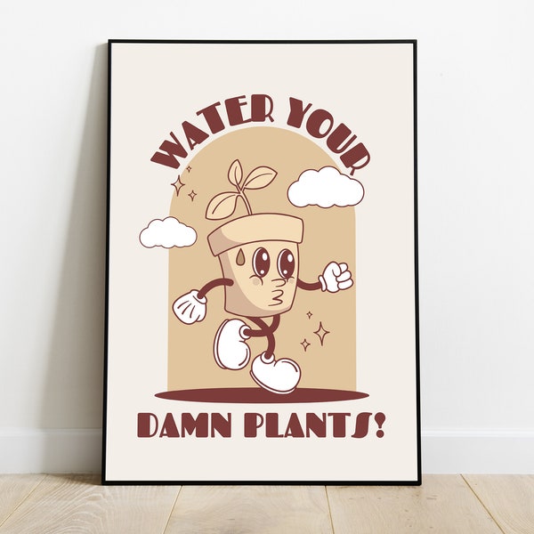 Water Your Damn Plants Quote Digital Print, Retro Comic Living Room Art, Vintage Aesthetic Eclectic Art, Instant Download, Trendy Poster