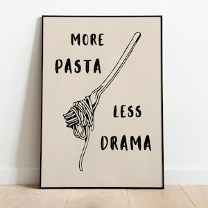 More Pasta Less Drama, Spaghetti Kitchen Art, Modern Art Print, Wall Decor, Food Print, Fork Poster, Italian Dish, Minimalistic Decor