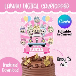 Labu Cake Topper Canva Template, Labu Monster Editable Birthday Topper, Labubu Birthday Decor, Labu Favor Party
