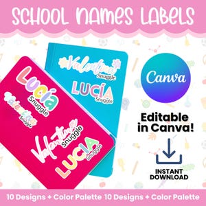 Puede incluir: Cuadernos rosas y azules con etiquetas de nombres personalizadas. Las etiquetas dicen "Lucia" y "Valentina" en varios colores. La imagen también incluye el texto "School Names Labels", "Canva" y "Editable in Canva!"