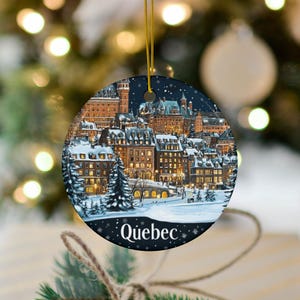 Quebec Ornament, Quebec City Ornament, Quebec City, Vacation Ornament, Canada Vacation, Ornament Gift, Quebec Christmas, Christmas Ornament