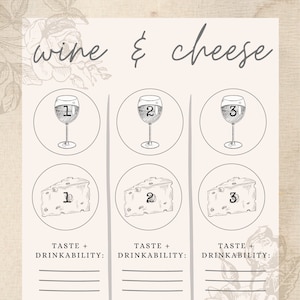 May include: A printable wine and cheese pairing chart with three sections for rating the taste and drinkability of each pairing. Each section includes a space for notes and a five-star rating system.