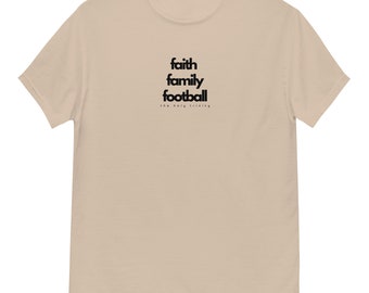 Faith, Family, Football T-Shirt