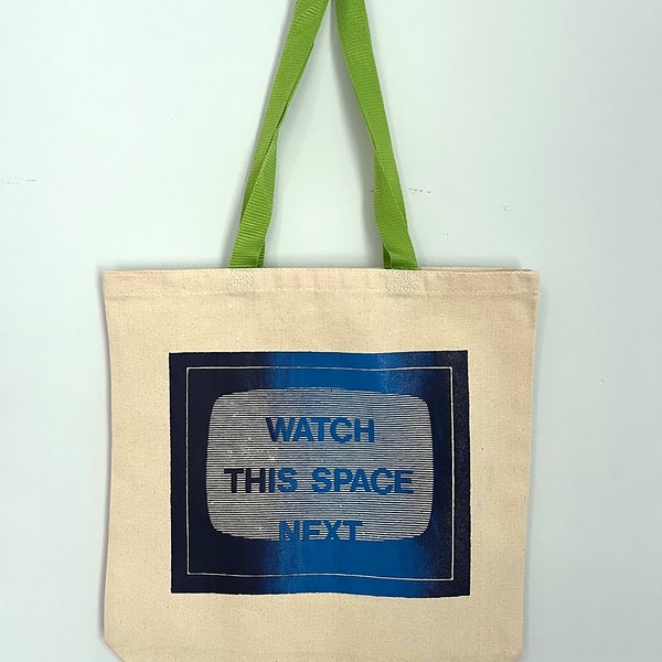 T.V. Screen Printed Canvas Tote Bag Watch This Space