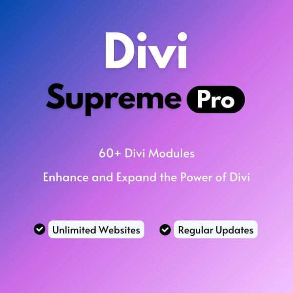 El complemento Divi Supreme Pro de WordPress, el módulo Supreme para el tema divi, la mejor personalización de Divi, agrega cientos de nuevas características al constructor divi