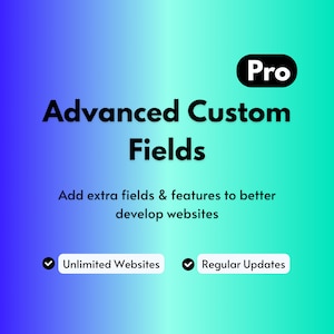 Advanced Custom Fields Pro (ACF) Add extra fields, features PHP Blocks, Repeatable Fields, Page Building tools, Media Galleries to website.