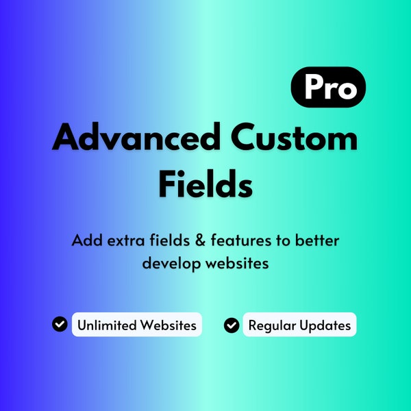 Advanced Custom Fields Pro (ACF) Ajoutez des champs supplémentaires, des blocs PHP, des champs reproductibles, des outils de création de page, des galeries de médias au site Web.