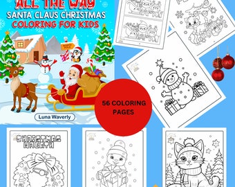 Jingle All The Way: Santa Claus Christmas Coloring for Kids