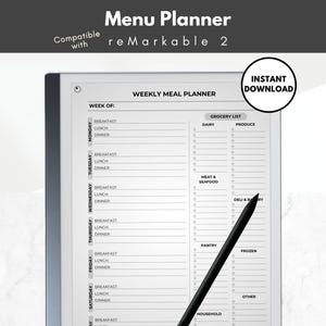 May include: A black and white weekly meal planner printable for the reMarkable 2 tablet. The planner includes a grocery list with categories for dairy, produce, meat and seafood, deli and bakery, pantry, frozen, household, and other.