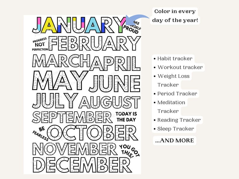 May include: Black and white printable calendar featuring the months of the year with motivational quotes. The calendar is designed to be used as a habit tracker, workout tracker, weight loss tracker, period tracker, meditation tracker, reading tracker, and sleep tracker.
