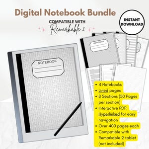 May include: Digital notebook bundle compatible with Remarkable 2 tablet. Includes 4 notebooks, lined pages, 8 sections with 50 pages each, and an interactive PDF with hyperlinks. Over 400 pages total. Features the text "Digital Notebook Bundle" and "Instant Download".