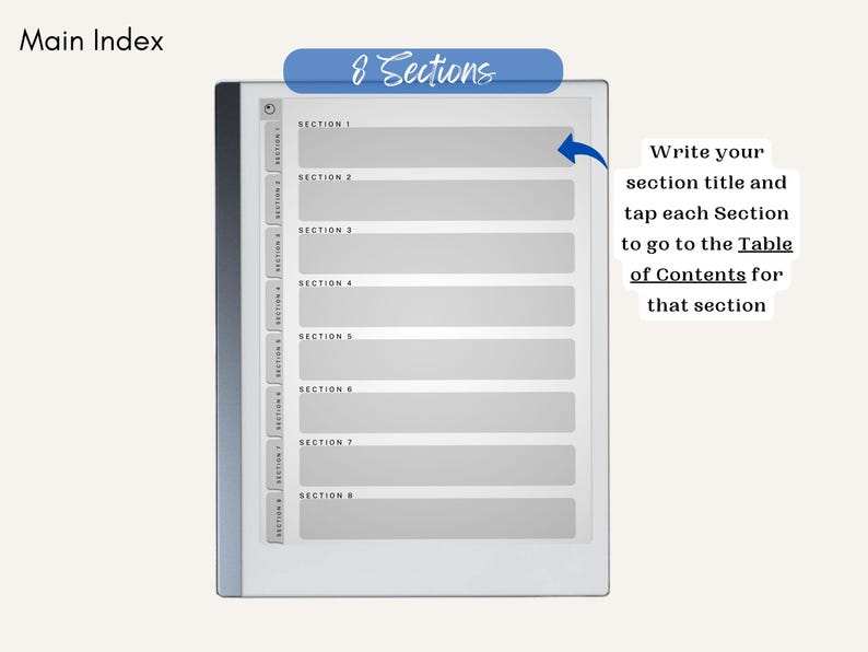 May include: A white digital planner with a blue header that says "8 Sections". The planner has eight sections for writing section titles and tapping to go to the Table of Contents for that section.