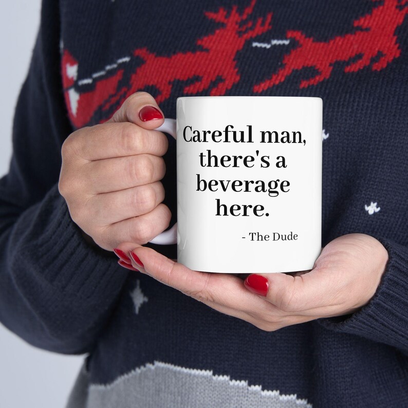 The Big Lebowski Mug- Movie Quotes, Movie Lover Gift, Pop Culture, Funny Mug, 90s Lover, Funny Gift, Unique Mug, Office Gift image 3