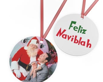 Pee-wee Herman Inspired Christmas Ornament / "Feliz Naviblah" / Retro Holiday Keepsake