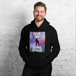 Nasa give me space hoodie hotsell