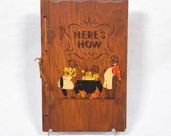 1941 Here's How Cocktail Book by Three Mountaineers, Inc.