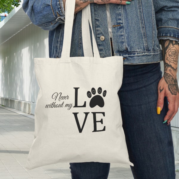 Natural Tote Bag, Never Without My Dog, Dog Mom, Dog Bag , Dog Mom Gift, Dog Lover, Aesthetic tote Bag , Dog Lover Tote Bag, Dog toys bag