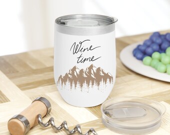 Chill Wine Tumbler for Camping Lover, Wine time, time O'clock wine! Nice Gift for Camping, Tumbler wine, 12 oz wine camping cup