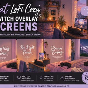 May include: Digital art for Twitch streamers, featuring a cosy bedroom scene with a cat, computer, and overlay screens with text like "Starting Soon" and "Offline." The overall theme is "Cat LoFi Cozy" with warm and relaxing vibes.