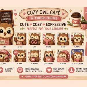 Könnte beinhalten: Digitaler Download von 12 Twitch-Emotes mit niedlichen Eulen-Charakteren. Die Emotes zeigen verschiedene Ausdrücke und Aktionen, wie "Hi", "Love", "Sad" und "Good Night". Das Bild enthält auch den Text "Cozy Owl Cafe".