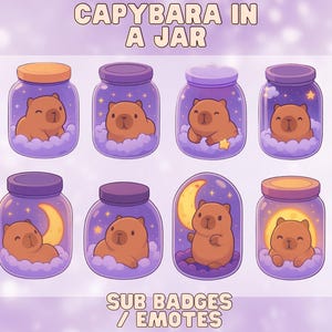 Könnte beinhalten: Acht digitale Illustrationen von Capybaras in Gläsern, jede mit einem einzigartigen Hintergrund aus Wolken, Sternen und Monden. Der Text "CAPYBARA IN A JAR" und "SUB BADGES / EMOTES" ist oben und unten abgebildet.