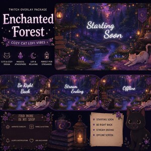 Puede incluir: Un paquete de superposición para Twitch titulado Enchanted Forest que muestra una escena de bosque púrpura oscuro con linternas brillantes, un arroyo y gatos. Incluye pantallas para Starting Soon, Be Right Back, Stream Ending y Offline.