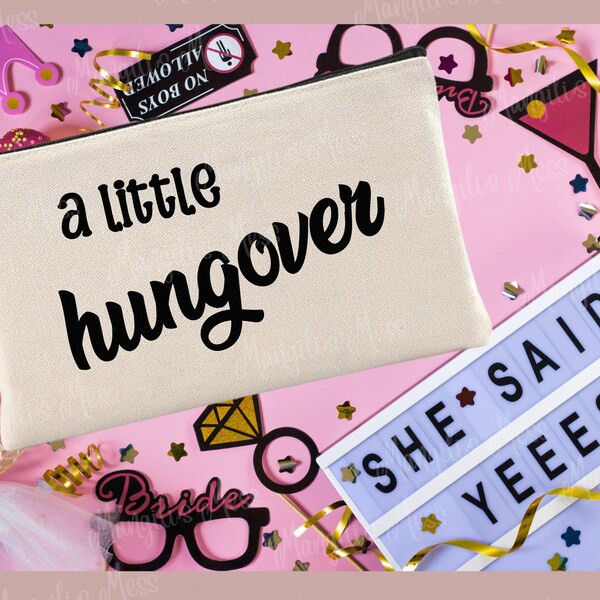 A Little Hungover Gift Zipper Bag - 4.75" x 8.5" - Bride, Bridesmaid, Maid of Honor - 100% Cotton Canvas, Quality Material, Secure Zipper.