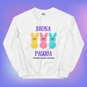 Embrace the Spirit of Easter with Our Buona Pasqua Sweatshirt! ADULT
