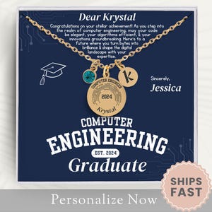 May include: A blue and gold graduation card with a gold necklace featuring a graduation cap charm, a turquoise charm, and a gold charm with the letter K. The card reads "Dear Krystal, Congratulations on your stellar achievement! As you step into the realm of computer engineering, may your code be elegant, your algorithms efficient, & your innovations groundbreaking. Here's to a future where you turn bytes into brilliance & shape the digital landscape with your expertise. Sincerely, Jessica. Computer Engineering Graduate Est. 2024. Personalize Now. Ships Fast."
