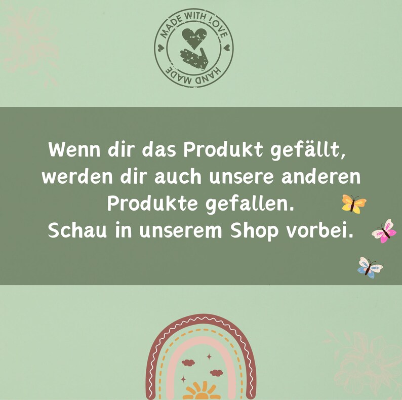May include: A green background with a rainbow, sun, and clouds. The text reads: "Wenn dir das Produkt gef&auml;llt, werden dir auch unsere anderen Produkte gefallen. Schau in unserem Shop vorbei."