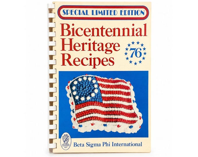 Vintage Cookbook 1976 Bicentennial Heritage Recipes Cookbook Beta Sigma Phi International America