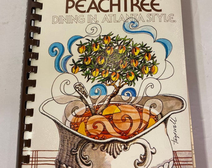 Puttin' on the Peachtree: Dining in Atlanta Style Cookbook  Recipes Decanter GA Dekalb Junior League 1979