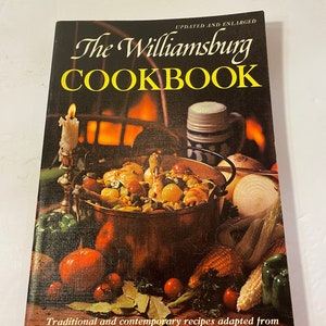 Vintage Colonial Williamsburg Cookbook - Cook Book - 1970s Cook Book - Vintage Kitchen - Recipes