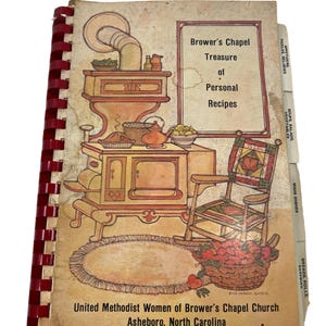 Brower&#39;s Chapel | Church Cookbook Recipes | United Methodist | Asheboro NC North Carolina Rare Local Cook book Community Favorite