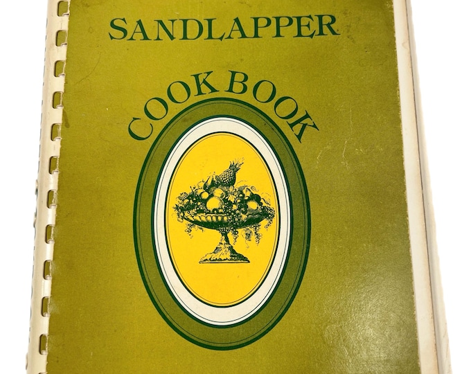 First Edition 1973 | The Sandlapper- A South Carolina Magazine |  Recipes from Readers | Spiral Cookbook | Columbia SC | Vintage