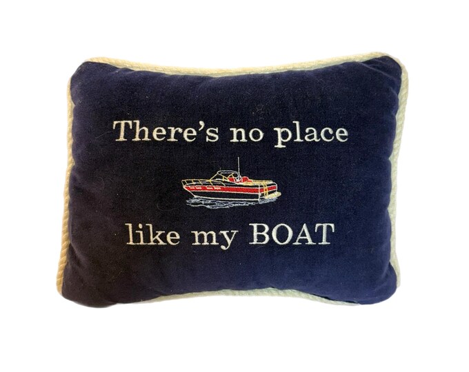 Vintage | Pillow | No Place Like My Boat | Red White Blue | Embroidered on velvet | Rope trim | Gifts for him | Coastal Decor | Boat Lovers