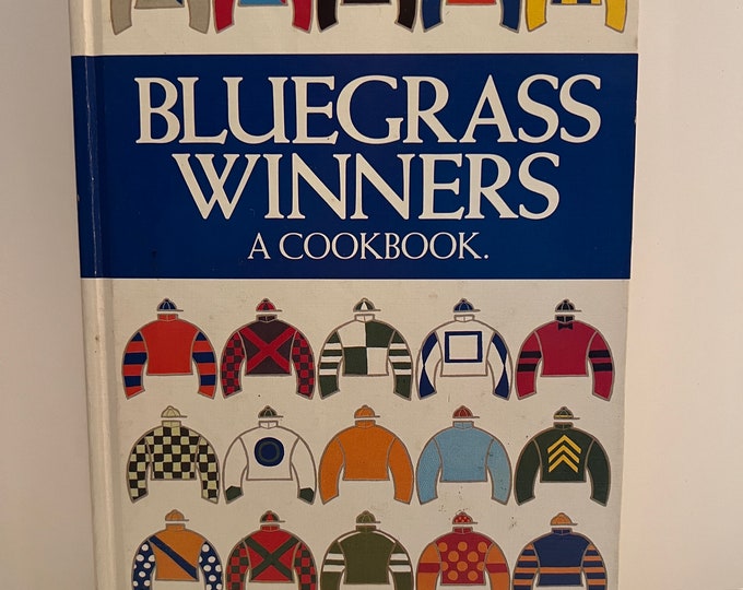 Bluegrass Winners by Garden Club of Lexington Kentucky Vintage 1985 Hardback | Kentucky Derby